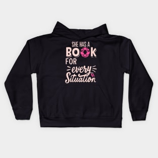 she has a book for every situation Kids Hoodie